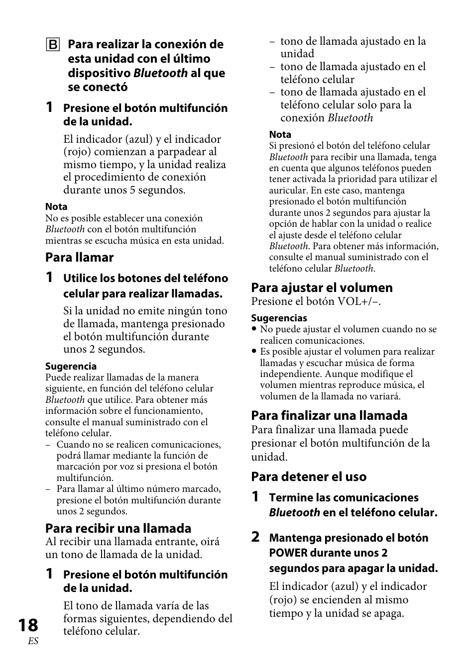 Para llamar, Para recibir una llamada, Para ajustar el volumen | Para finalizar una llamada, Para detener el uso | Sony 4-130-181-52(1) User Manual | Page 44 / 56