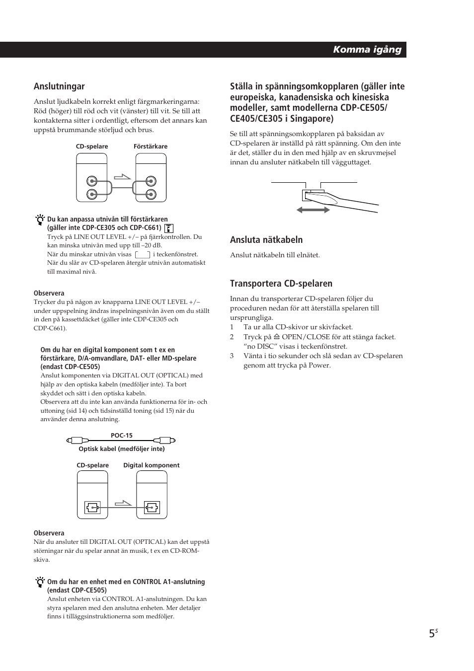 Komma igång, Anslutningar, Ansluta nätkabeln | Transportera cd-spelaren | Sony CDP-CE405 User Manual | Page 62 / 78