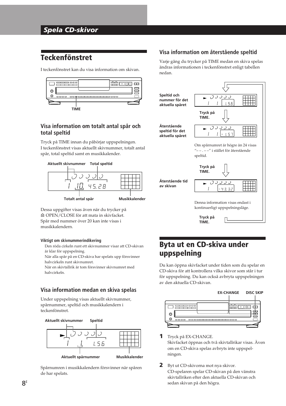 Teckenfönstret, Byta ut en cd-skiva under uppspelning, Spela cd-skivor | Visa information om återstående speltid, Visa information medan en skiva spelas, I teckenfönstret kan du visa information om skivan | Sony CDP-CE405 User Manual | Page 65 / 78