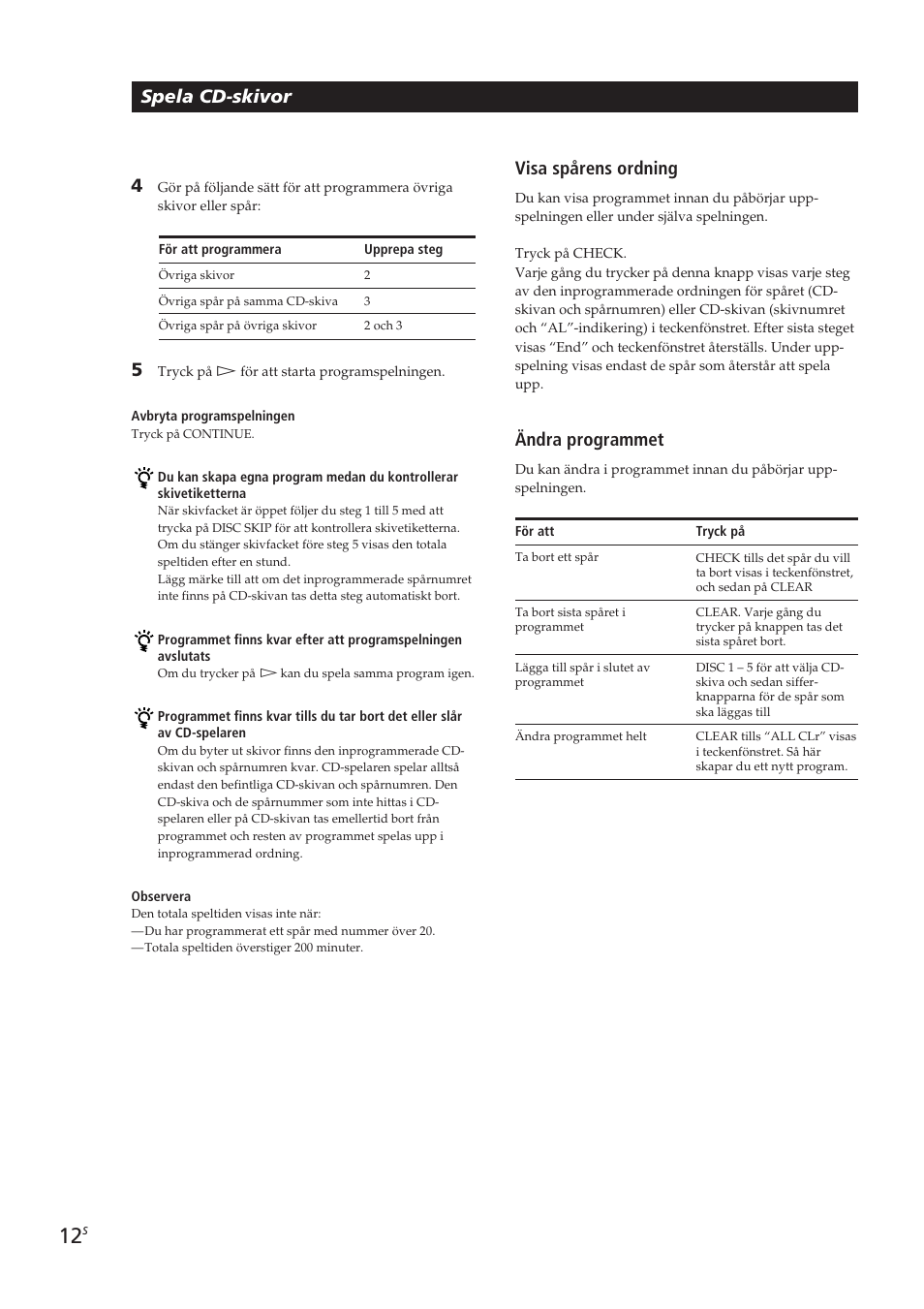 Spela cd-skivor, Visa spårens ordning, Ändra programmet | Sony CDP-CE405 User Manual | Page 69 / 78