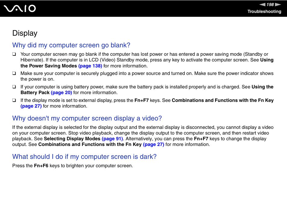 Display, Why did my computer screen go blank, Why doesn't my computer screen display a video | What should i do if my computer screen is dark | Sony VGN-SZ300 User Manual | Page 198 / 230