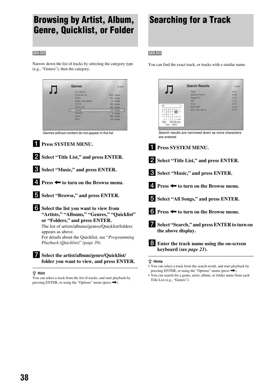 Searching for a track, Browsing by artist, album, genre, Quicklist, or folder | Press system menu, Select “title list,” and press enter, Select “music,” and press enter, Press < to turn on the browse menu, Select “browse,” and press enter, Select “all songs,” and press enter | Sony 3-270-909-11(1) User Manual | Page 38 / 71
