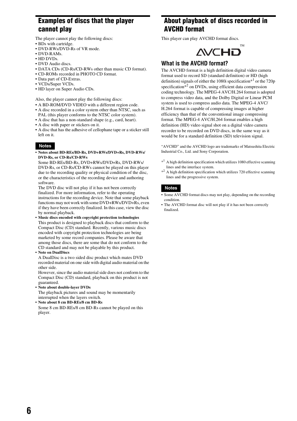 Examples of discs that the player cannot play, About playback of discs recorded in avchd format, Format | What is the avchd format | Sony 3-270-909-11(1) User Manual | Page 6 / 71