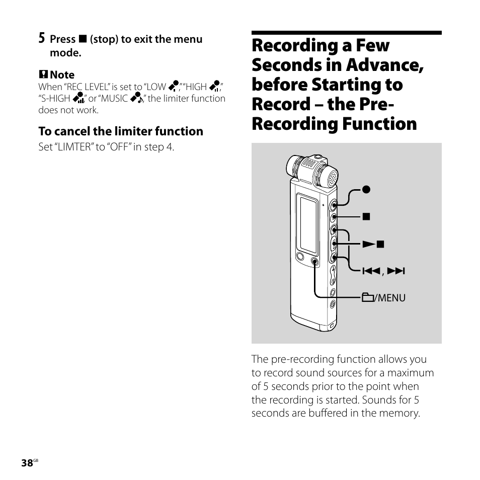 Recording a few seconds in advance, Before starting to record, The pre-recording function | Sony ICD-SX800 User Manual | Page 38 / 136