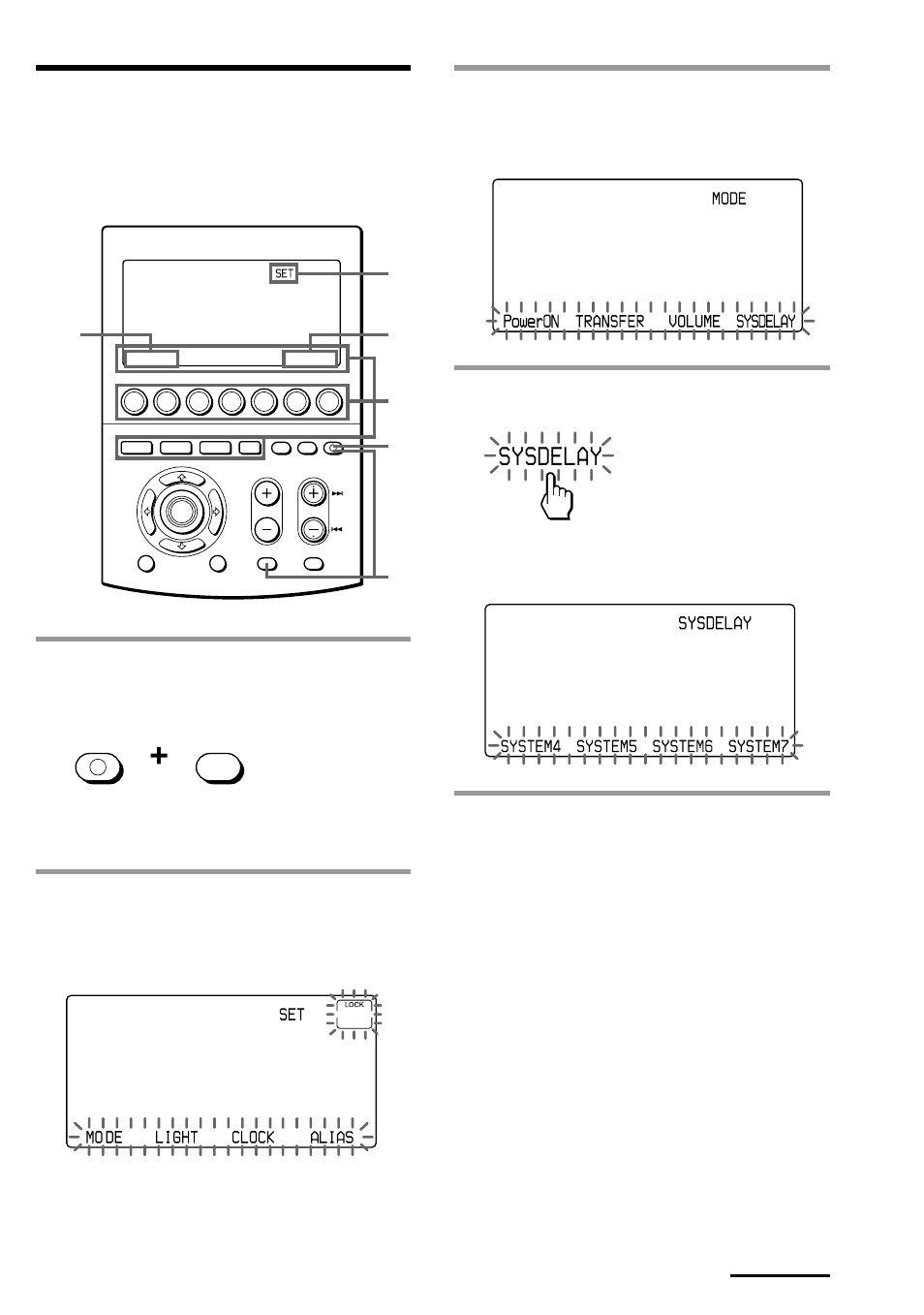 Changing the interval between operation steps, Sysdelay, Press the mode key | Press the sysdelay key, While pressing commander off, press muting, Mode” appears on the mode display key, Sysdelay” is displayed on the mode display key, Set” appears on the mode display key, Continued | Sony RM-AV3100 User Manual | Page 41 / 112