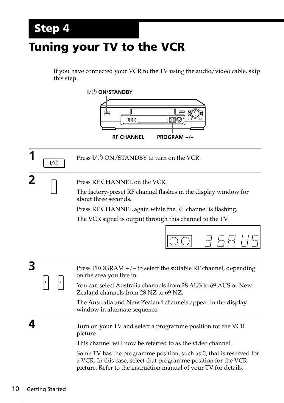 Step 4: tuning your tv to the vcr, 10 step 4: tuning your tv to the vcr, Tuning your tv to the vcr | Step 4 | Sony SLV-EZ11AZ User Manual | Page 10 / 68