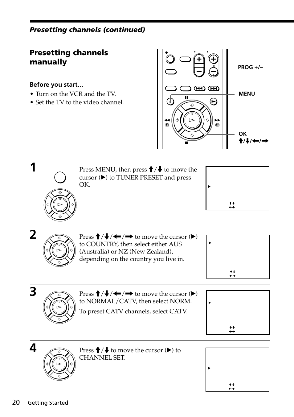 Presetting channels manually, 20 presetting channels (continued), Press m/m to move the cursor (b) to channel set | Getting started, Prog +/– menu ok m / m | Sony SLV-EZ11AZ User Manual | Page 20 / 68