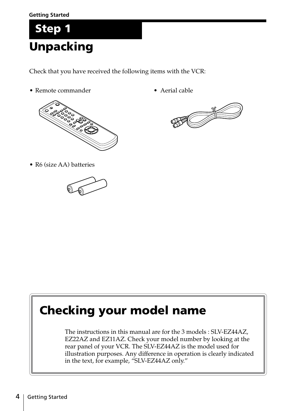 Getting started, Step 1: unpacking, Unpacking | Checking your model name, Step 1 | Sony SLV-EZ11AZ User Manual | Page 4 / 68