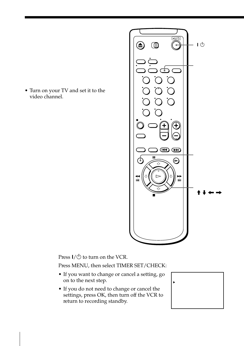 Checking/ changing/ cancelling timer settings, 50 checking/changing/cancelling, Press ?/1 to turn on the vcr | Additional operations | Sony SLV-EZ11AZ User Manual | Page 50 / 68