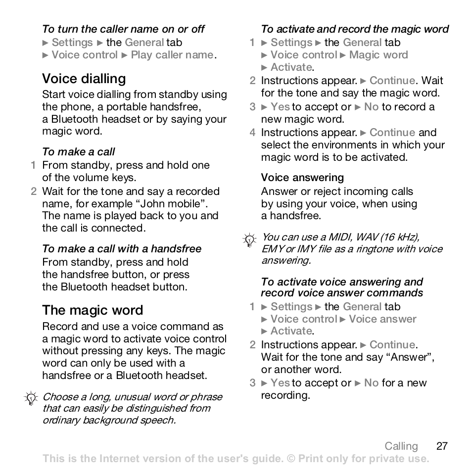 27 voice dialling, Voice dialling, The magic word | Sony K800i User Manual | Page 27 / 98