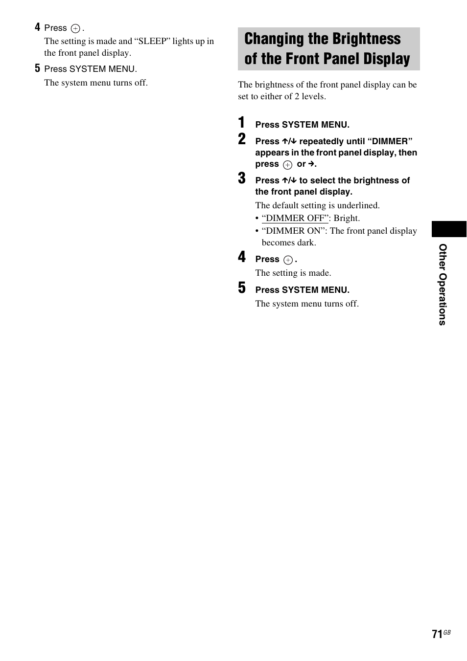 Changing the brightness of the front panel display, Changing the brightness of the front, Panel display | Sony DAV-DZ830W User Manual | Page 71 / 116