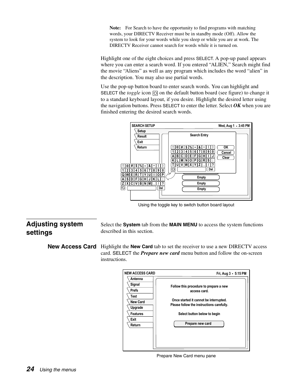 Adjusting system settings, New access card, Highlight one of the eight choices and press | Select the, Tab from the, Highlight the | Sony SAT-B65 User Manual | Page 33 / 58