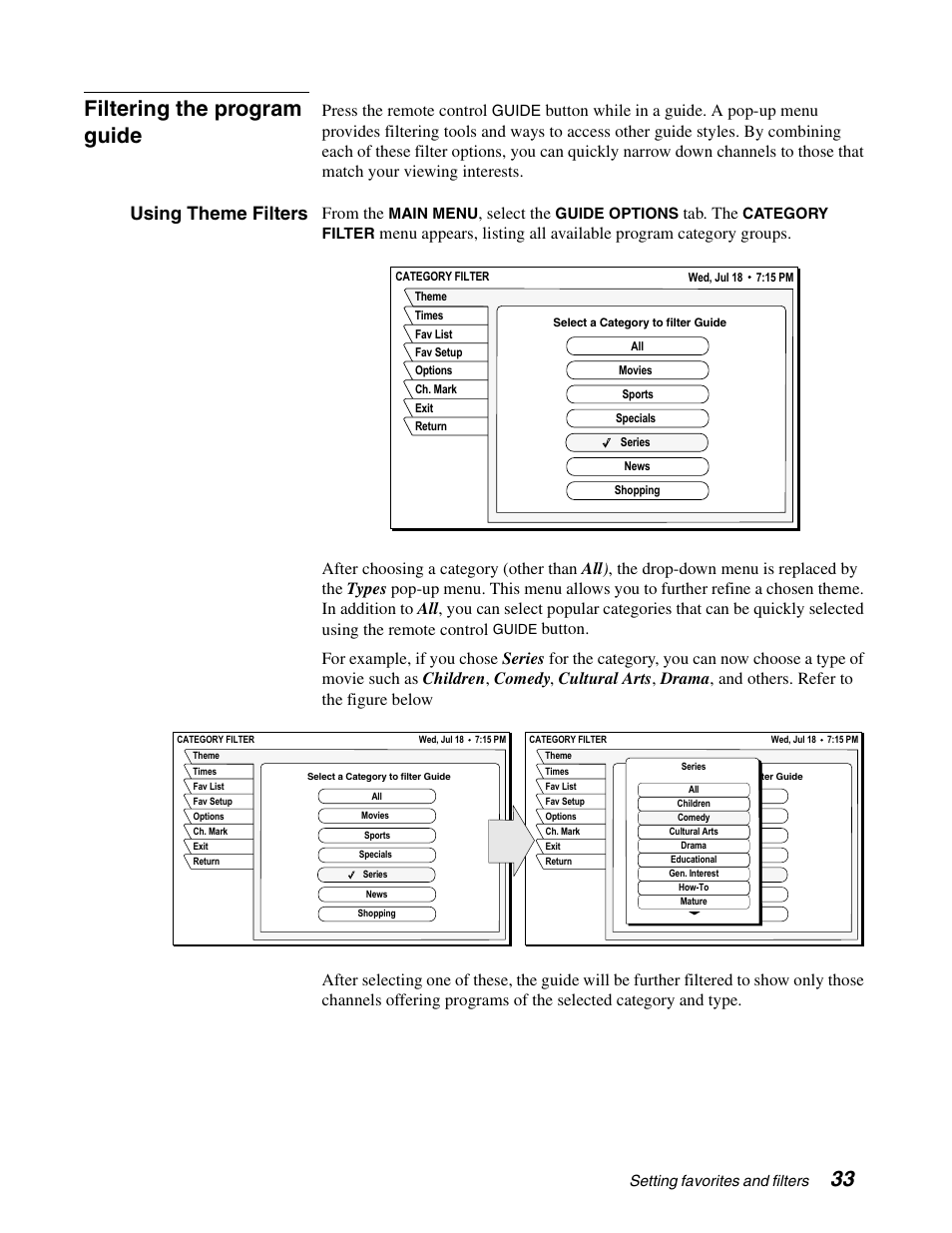 33 filtering the program guide, Using theme filters, Press the remote control | Select the, Tab. the | Sony SAT-B65 User Manual | Page 42 / 58