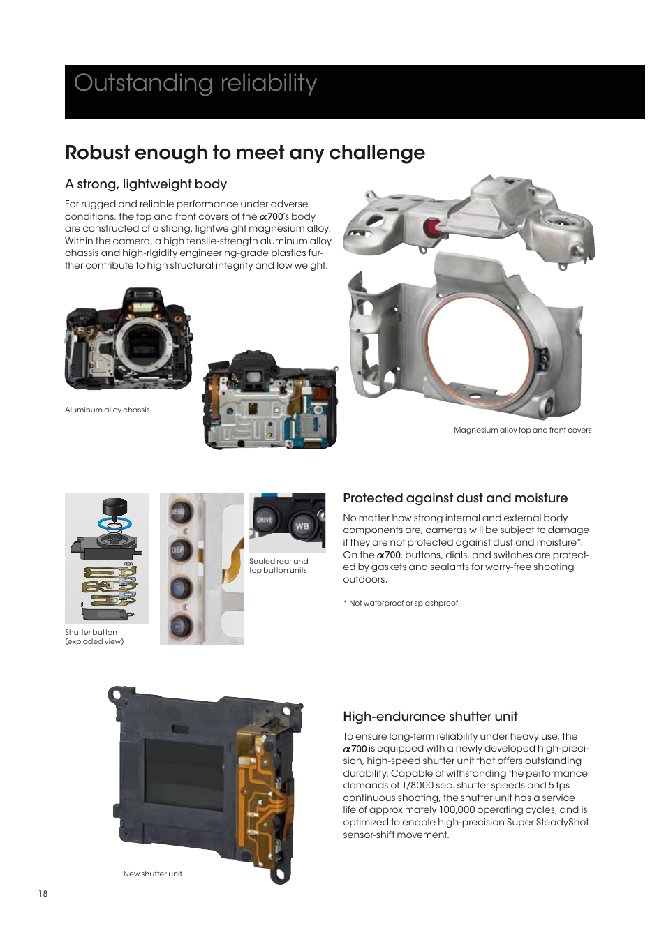 Outstanding reliability, Robust enough to meet any challenge, A strong, lightweight body | Protected against dust and moisture, High-endurance shutter unit | Sony alpha 700 User Manual | Page 18 / 28
