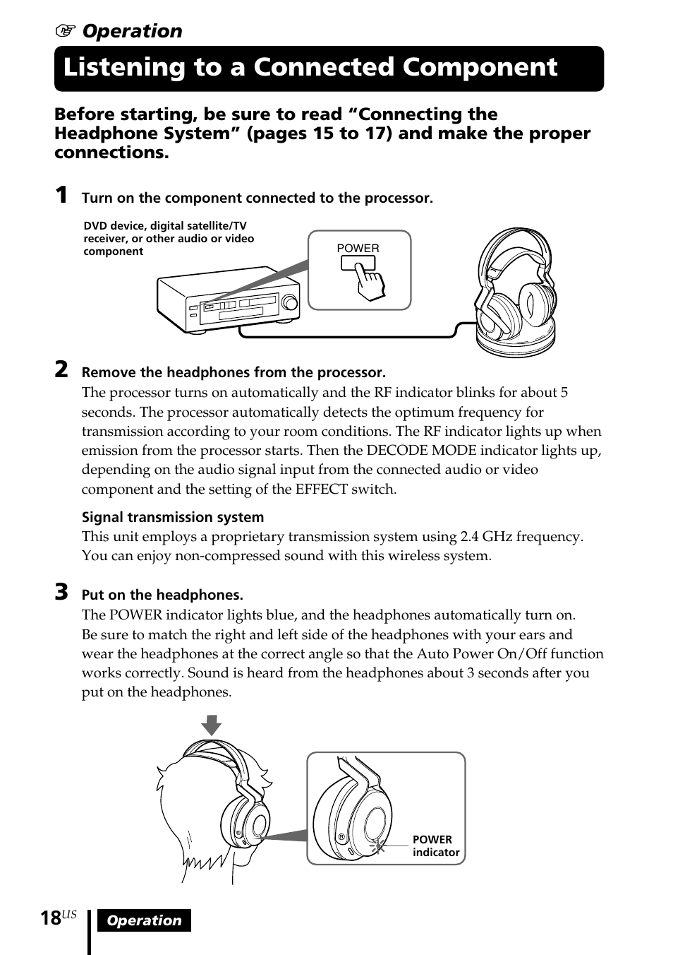 Listening to a connected component, Listening to a connected, Component | Sony MDR DS6000 User Manual | Page 18 / 92