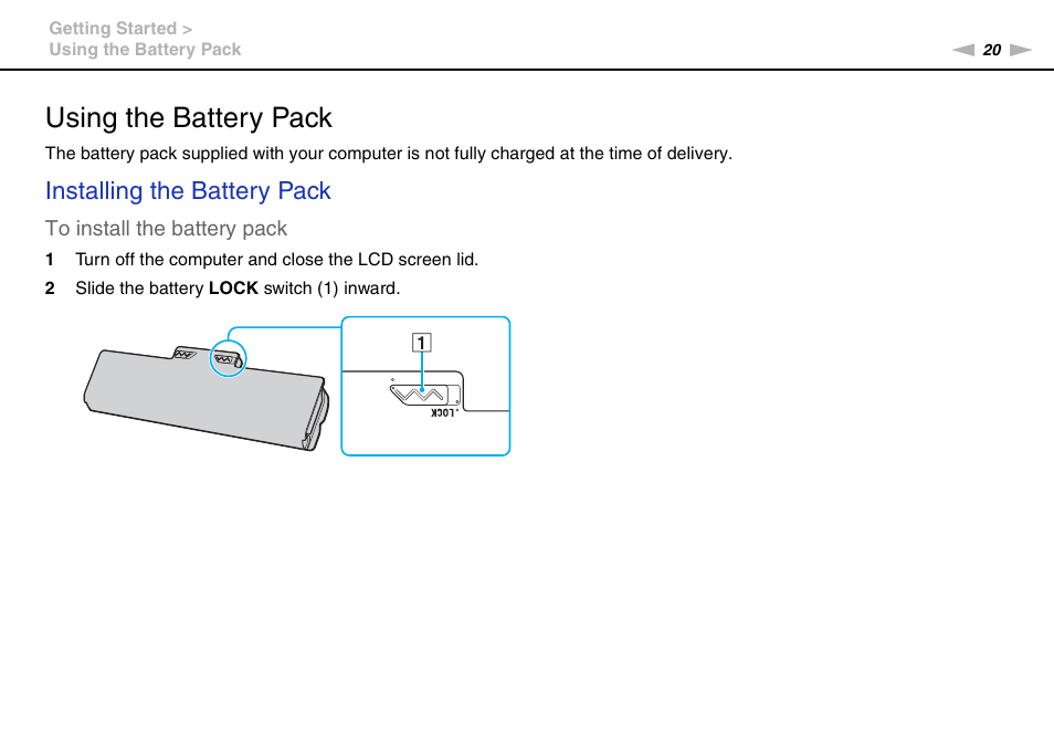 Using the battery pack, Installing the battery pack | Sony VAIO VGN-NS300 User Manual | Page 20 / 146