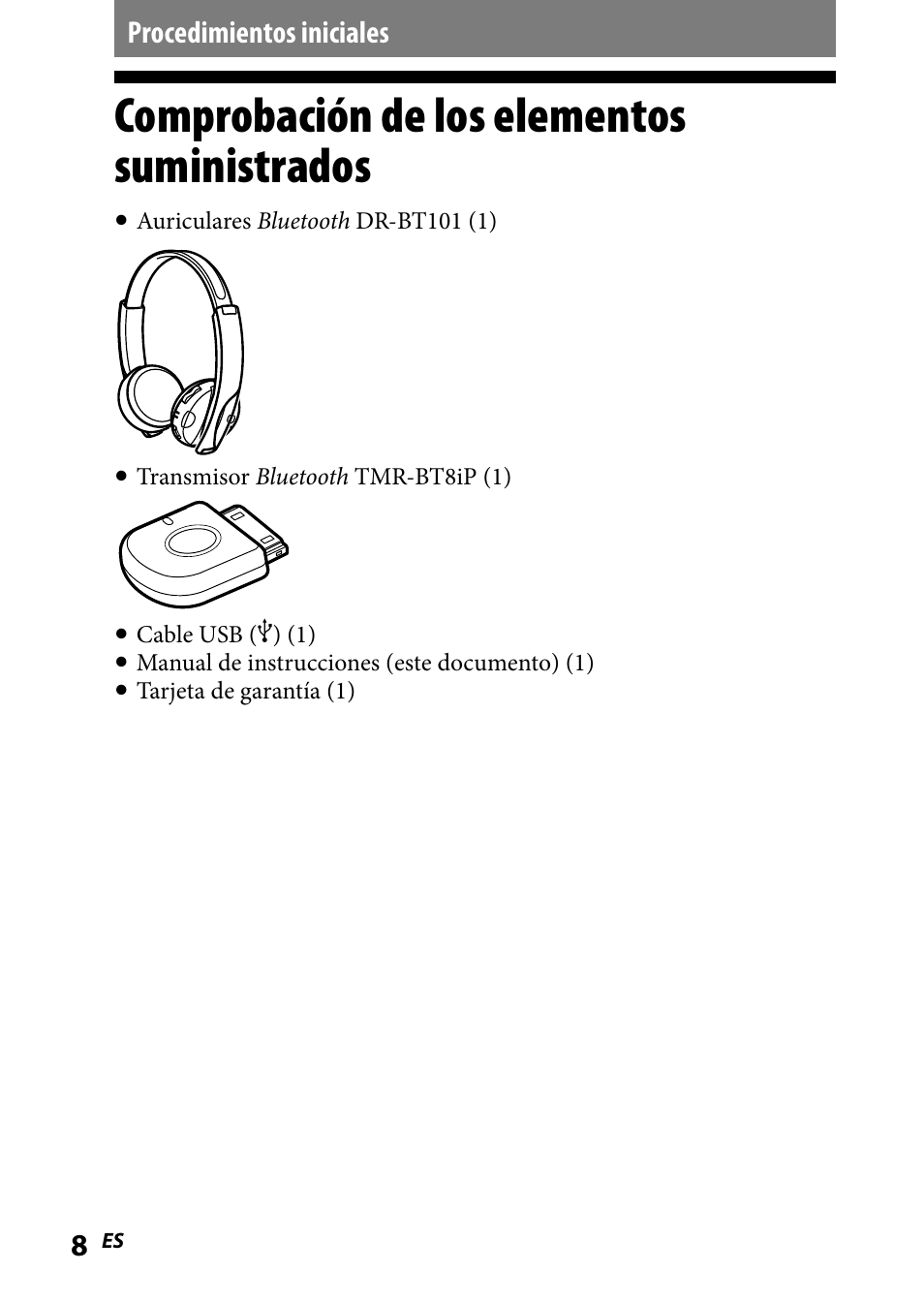 Procedimientos iniciales, Comprobación de los elementos suministrados, Comprobación.de.los.elementos | Suministrados | Sony DR-BT101IK User Manual | Page 52 / 92