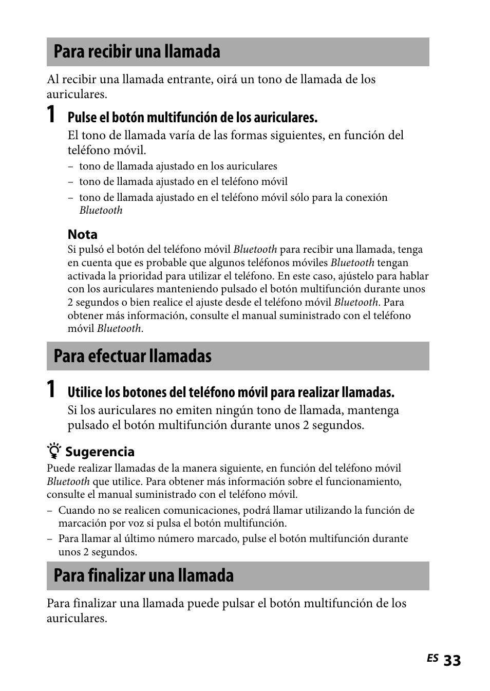 Para recibir una llamada, Para efectuar llamadas, Para finalizar una llamada | Sony DR-BT101IK User Manual | Page 77 / 92