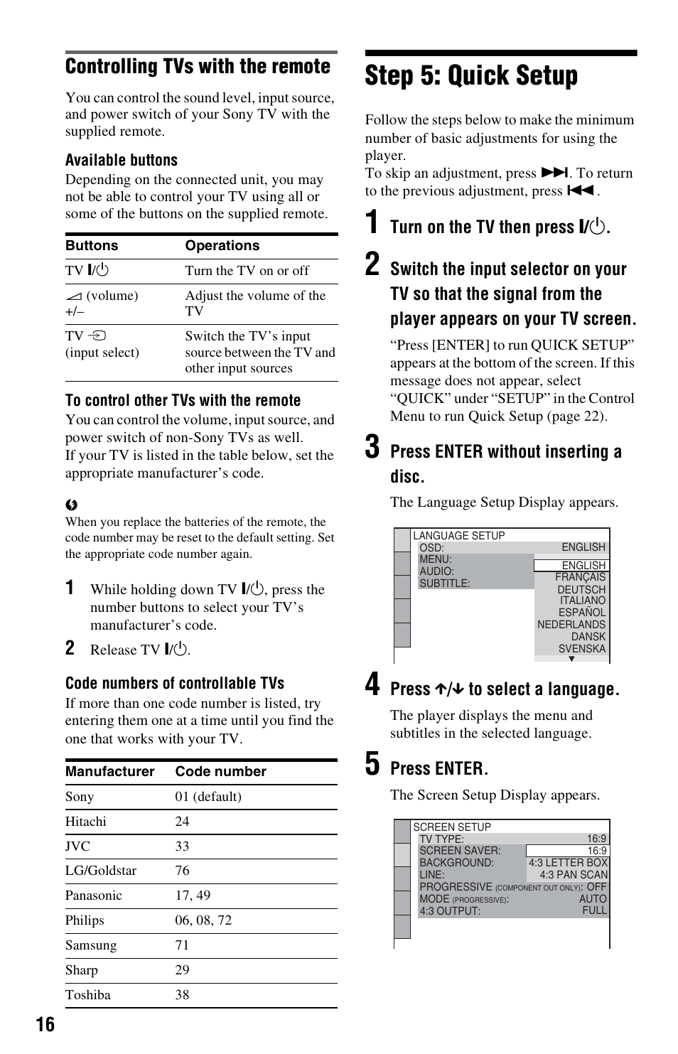 Controlling tvs with the remote, Step 5: quick setup, Ct) (16 | Turn on the tv then press [ / 1, Press enter without inserting a disc, Press x / x to select a language, Press enter | Sony DVP-NS728H User Manual | Page 16 / 52