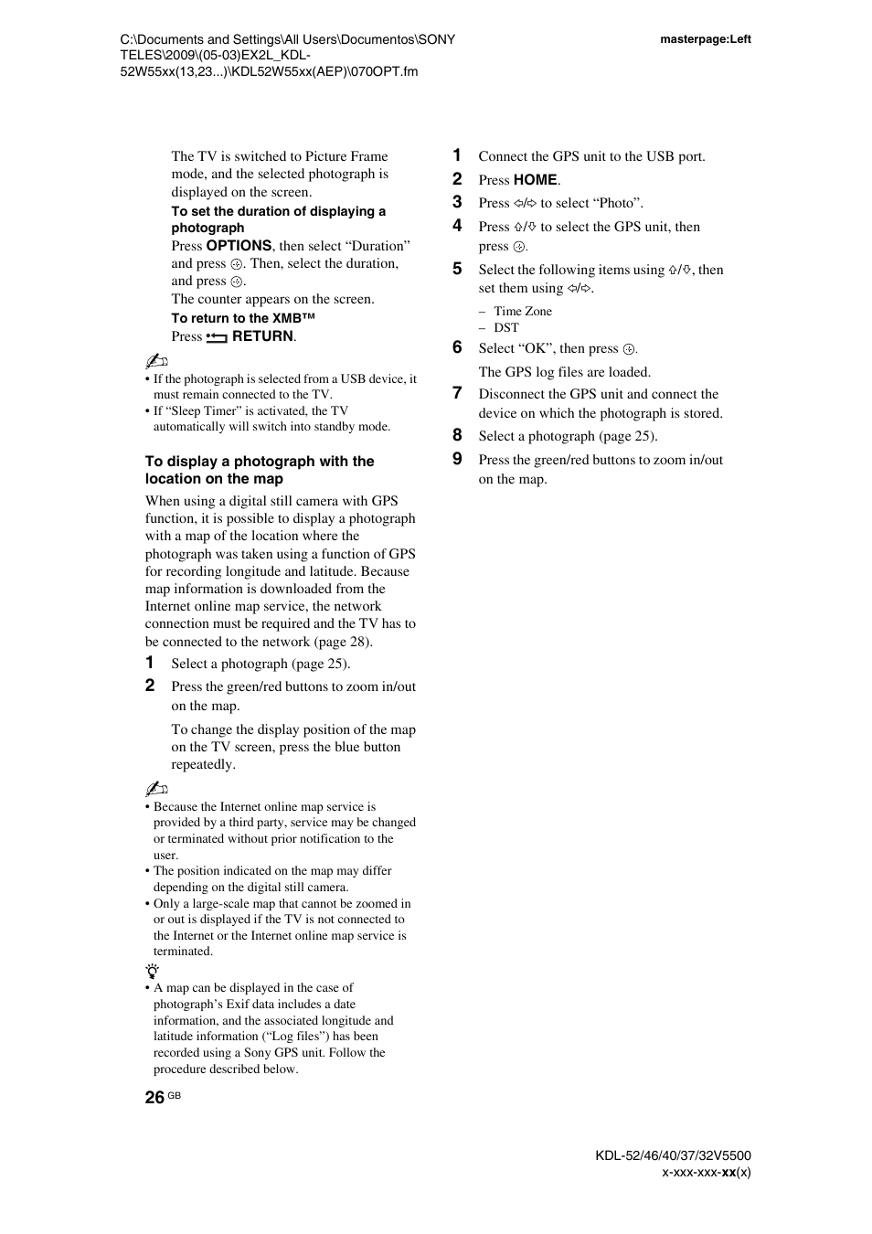 1 connect the gps unit to the usb port, 2 press home, 3 press g/g to select “photo | 4 press f/f to select the gps unit, then press, Time zone, 6 select “ok”, then press | Sony BRAVIA KDL-32E55xx User Manual | Page 26 / 55