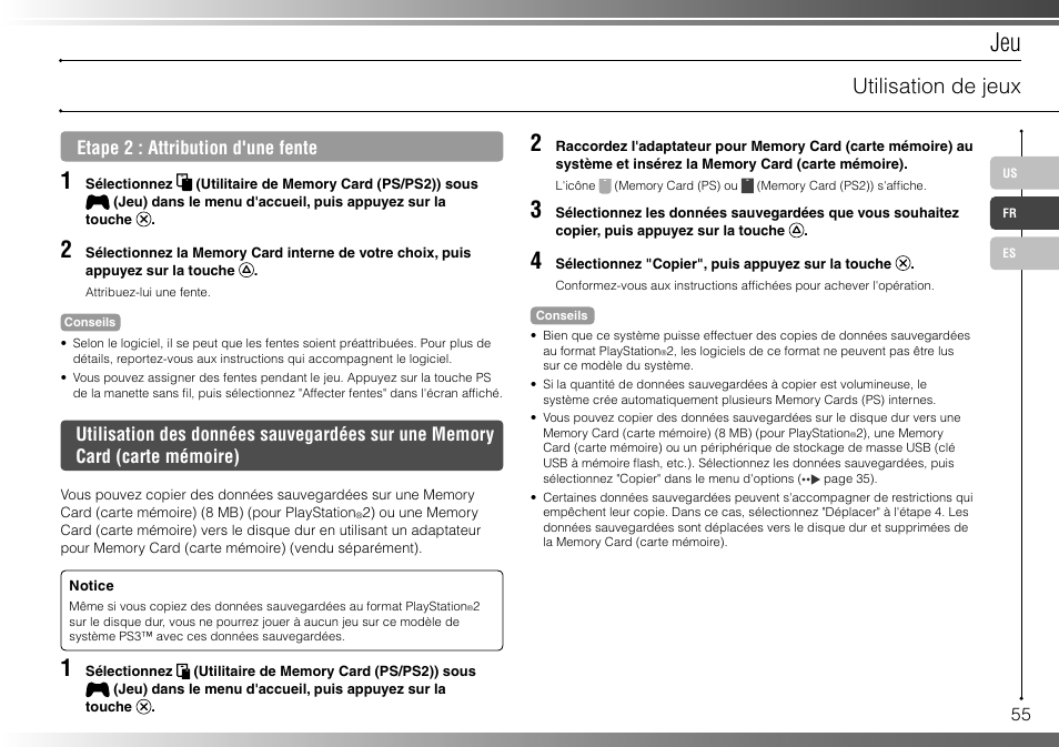 Utilisation de jeux, Etape 2 : attribution d'une fente | Sony 40GB Playstation 3 CECHH01-1.90 User Manual | Page 55 / 100