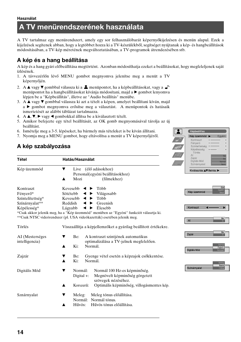 A tv menürendszerének használata, A kép és a hang beállítása, A kép szabályozása | Sony FD Trinitron KV-32FX65 K User Manual | Page 68 / 108