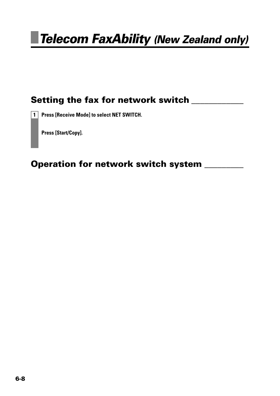 Telecom faxability, New zealand only), Operation for network switch system | Setting the fax for network switch | Sony FAX-B140 User Manual | Page 66 / 119