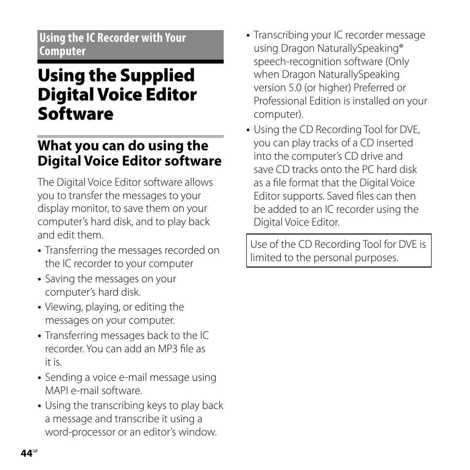 Using the ic recorder with your computer, Using the supplied digital voice editor software, Using the ic recorder with | Your computer, Using the supplied digital voice, Editor software, What you can do using the, Digital voice editor software | Sony IC RECORDER ICD-P530F User Manual | Page 44 / 60