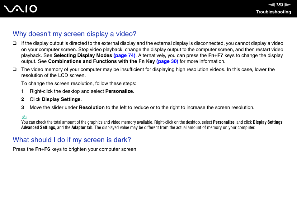 Why doesn't my screen display a video, What should i do if my screen is dark | Sony VAIO VGN-FW200 User Manual | Page 153 / 186