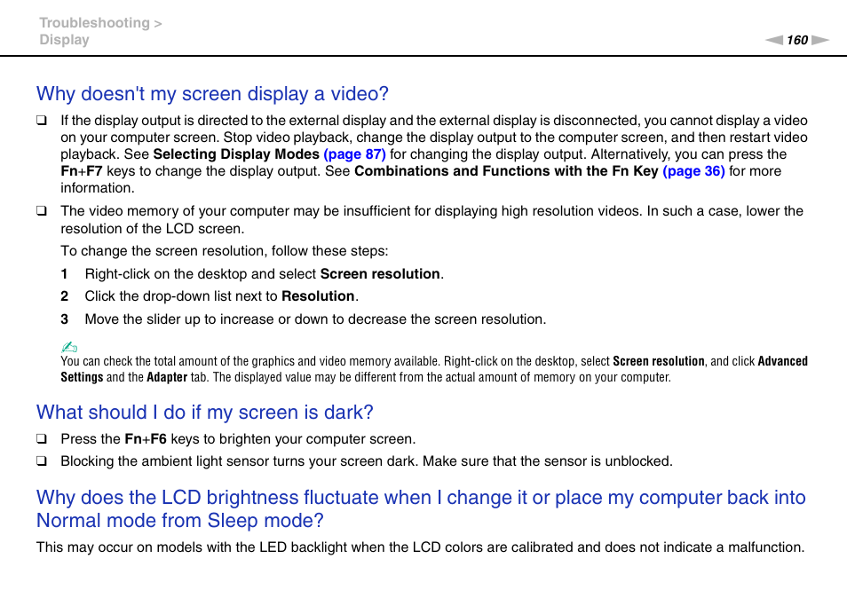 Why doesn't my screen display a video, What should i do if my screen is dark | Sony VAIO VPCF13 User Manual | Page 160 / 178