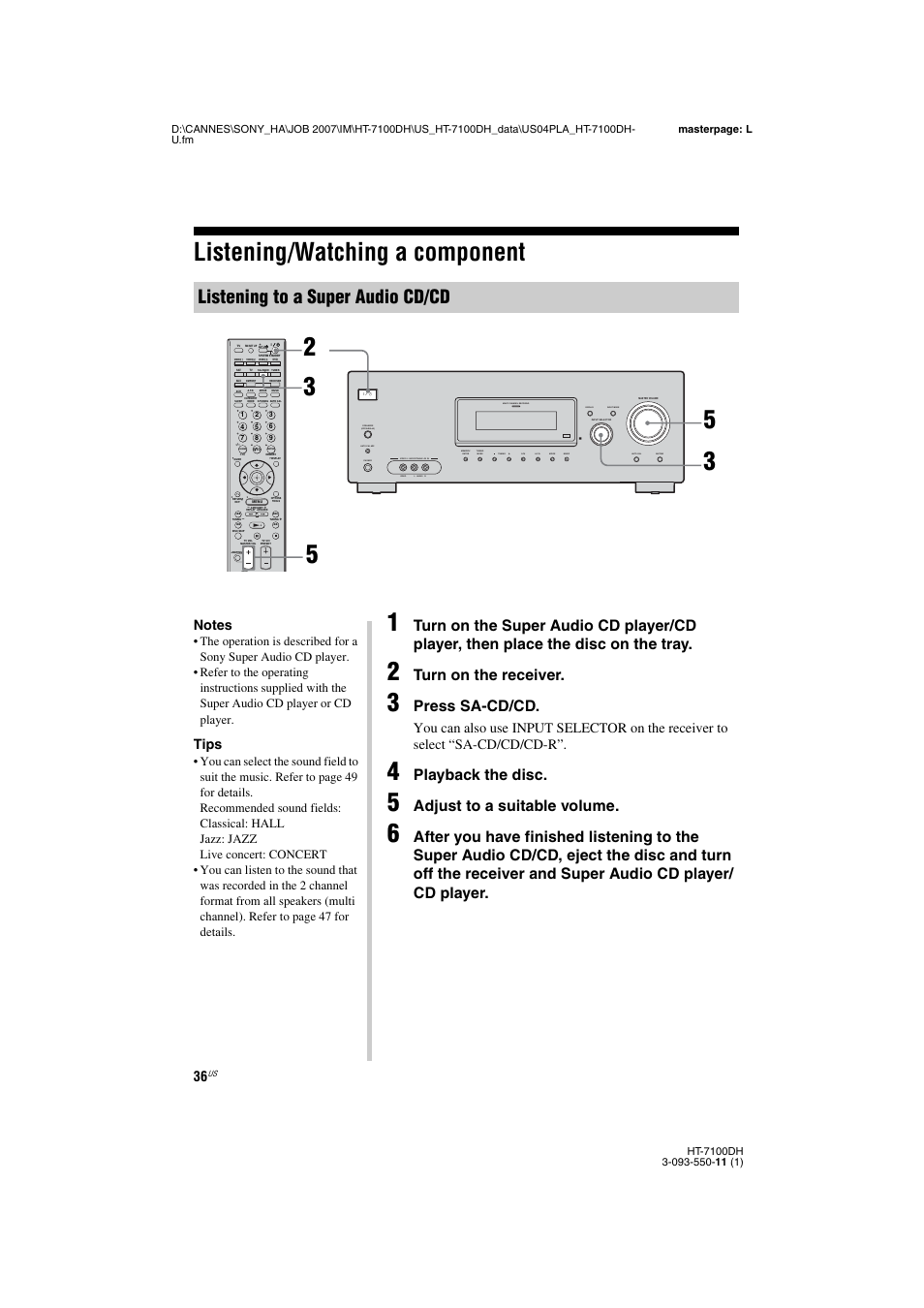 L1ac - listening/watching a component, Listening/watching a component, Listening to a super audio cd/cd | Turn on the receiver, Press sa-cd/cd, Playback the disc, Adjust to a suitable volume, Multi channel decoding, Tips | Sony HT-7100DH User Manual | Page 36 / 84