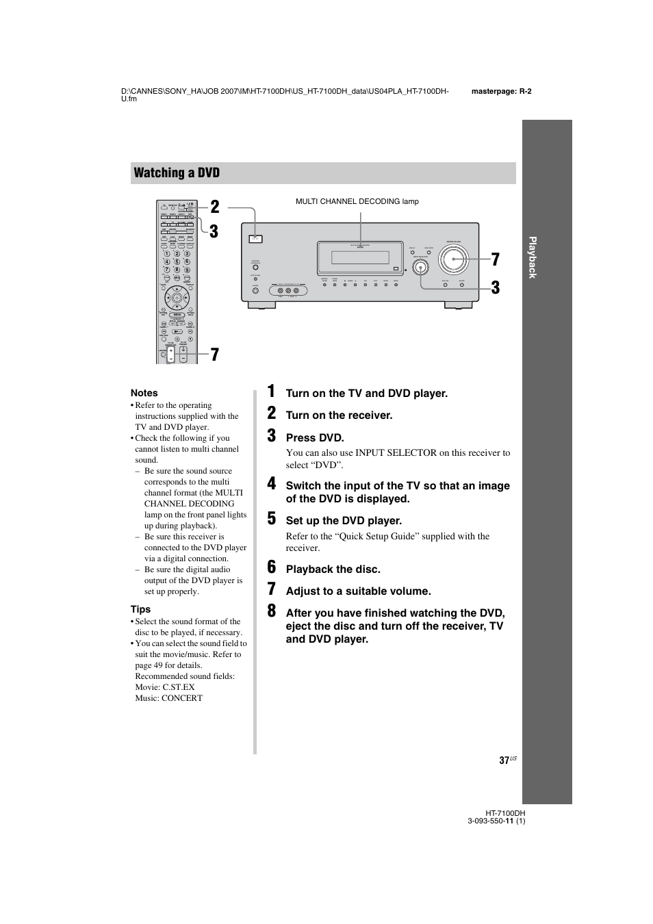 Watching a dvd, Turn on the tv and dvd player, Turn on the receiver | Press dvd, Set up the dvd player, Playback the disc, Adjust to a suitable volume, Play b a ck, Multi channel decoding, Tips | Sony HT-7100DH User Manual | Page 37 / 84