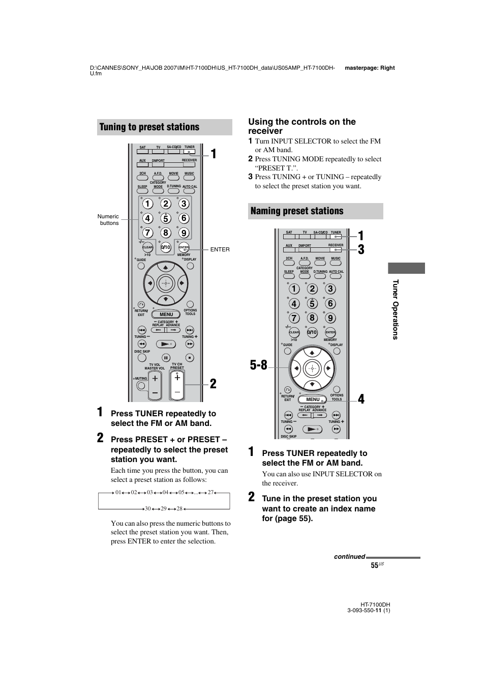 Tuning to preset stations, Naming preset stations, Using the controls on the receiver | Press tuner repeatedly to select the fm or am band, Tu ne r operations, Turn input selector to select the fm or am band, Press tuning mode repeatedly to select “preset t, You can also use input selector on the receiver | Sony HT-7100DH User Manual | Page 55 / 84