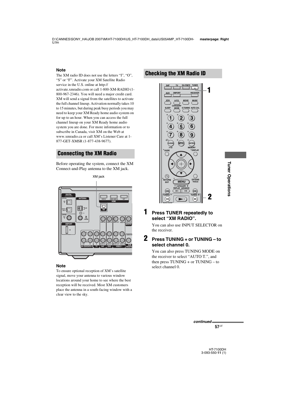Connecting the xm radio, Checking the xm radio id, Press tuner repeatedly to select “xm radio | Press tuning + or tuning – to select channel 0, You can also use input selector on the receiver, Continued | Sony HT-7100DH User Manual | Page 57 / 84