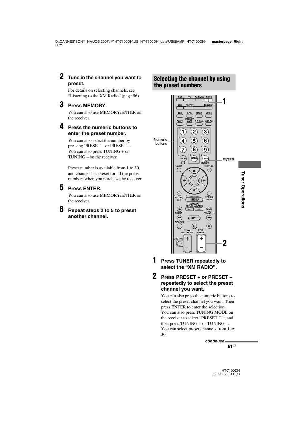 Selecting the channel by using the preset numbers, Tune in the channel you want to preset, Press enter | Repeat steps 2 to 5 t o preset another channel, Press tuner repeatedly to select the “xm radio | Sony HT-7100DH User Manual | Page 61 / 84