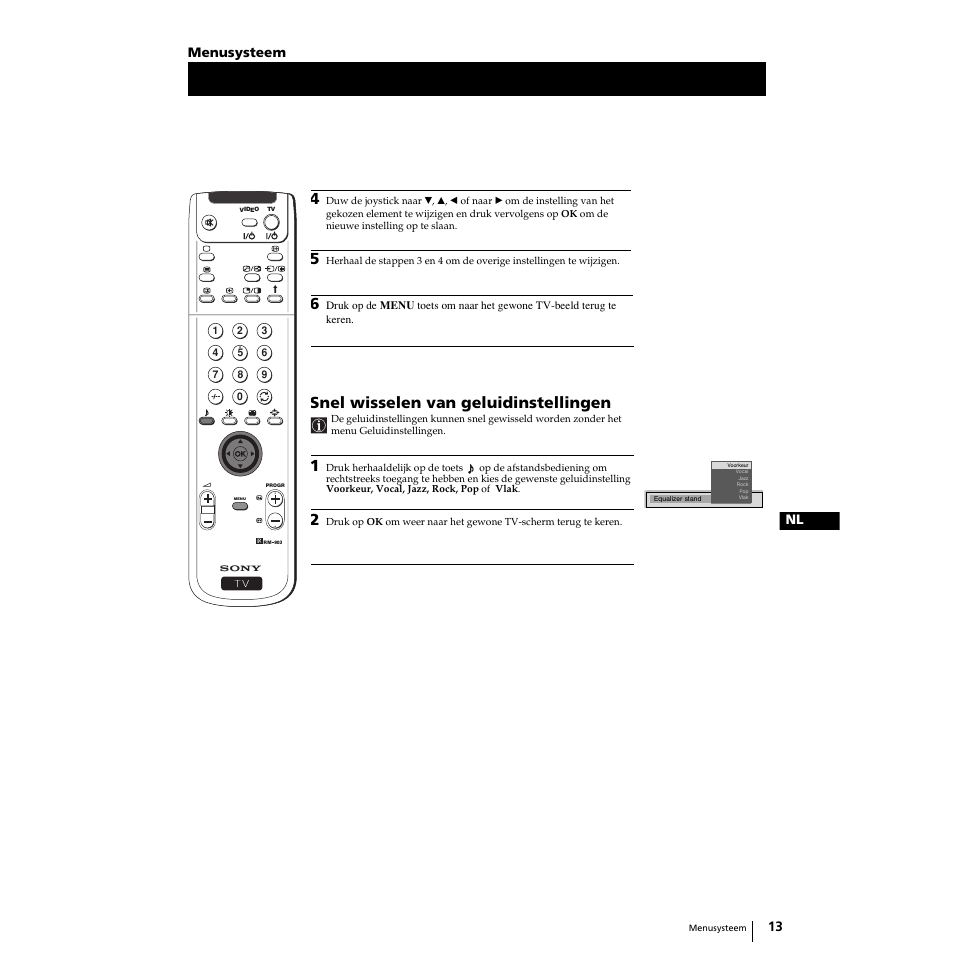 Snel wisselen van geluidinstellingen | Sony Grand Wega KF-50SX100 User Manual | Page 144 / 230