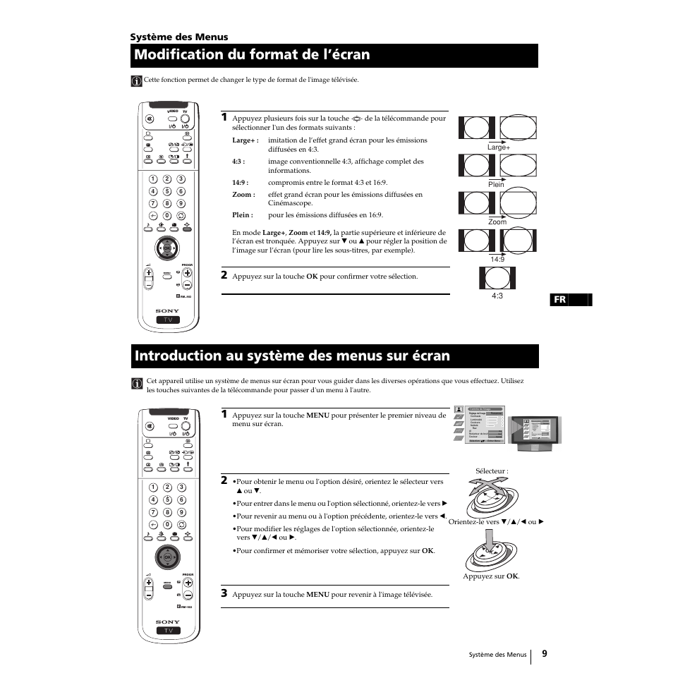 Modification du format de l’écran, Introduction au système des menus sur écran, Système des menus | Sony Grand Wega KF-50SX100 User Manual | Page 40 / 230