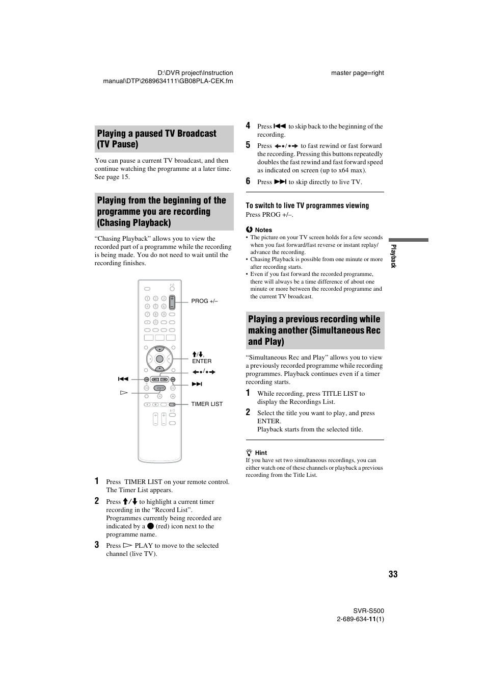 Playing a paused tv broadcast (tv pause) | Sony SVR-S500 User Manual | Page 33 / 56