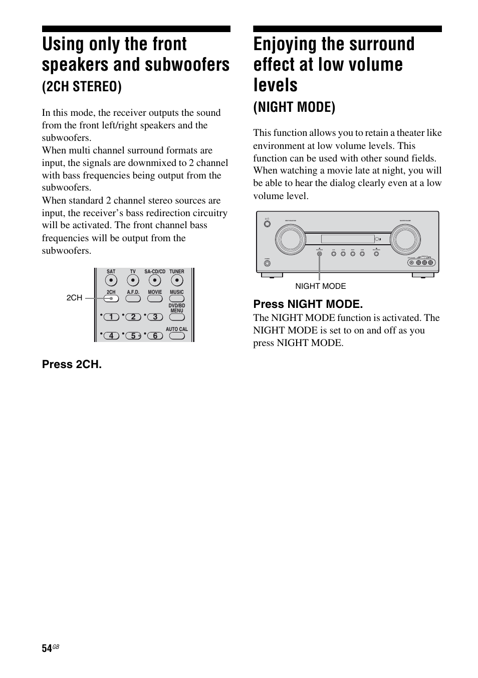 Using only the front speakers and subwoofers, 2ch stereo), Enjoying the surround effect at low volume | Levels, Night mode), Enjoying the surround effect at low volume levels, Press 2ch, Press night mode | Sony HT-DDW5500 User Manual | Page 54 / 76