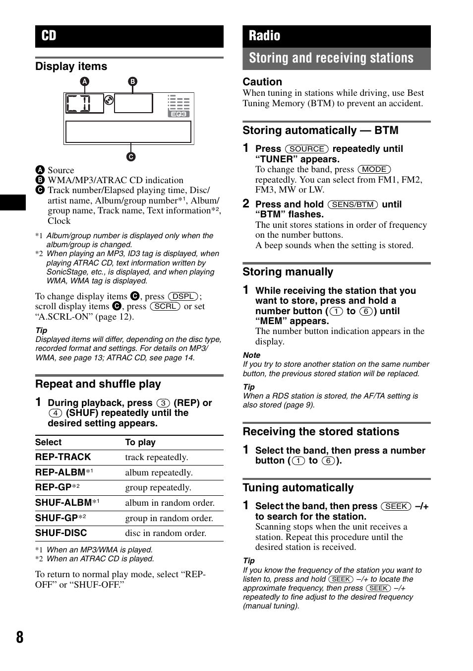 Display items, Repeat and shuffle play, Radio | Storing and receiving stations, Storing automatically - btm, Storing manually, Receiving the stored stations, Tuning automatically, Display items repeat and shuffle play, Shuf 8 | Sony CDX-A250 User Manual | Page 8 / 92