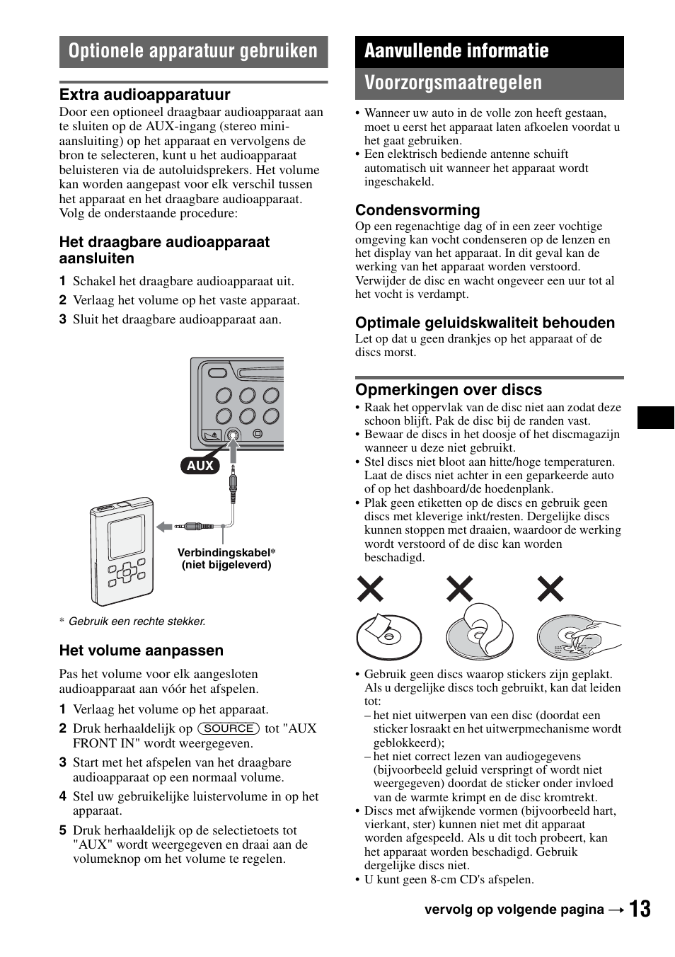 Optionele apparatuur gebruiken, Extra audioapparatuur, Aanvullende informatie | Voorzorgsmaatregelen, Opmerkingen over discs, Aanvullende informatie voorzorgsmaatregelen | Sony CDX-A250 User Manual | Page 85 / 92