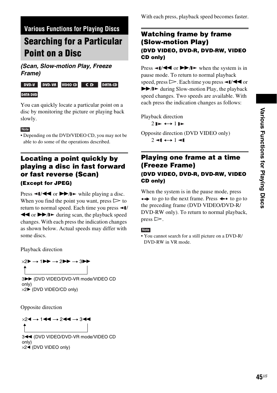 Various functions for playing discs, Searching for a particular point on a disc, Watching frame by frame (slow-motion play) | Playing one frame at a time (freeze frame), Searching for a particular point on, A disc (scan, slow-motion play, freeze frame) | Sony DAVHDX500 User Manual | Page 45 / 120