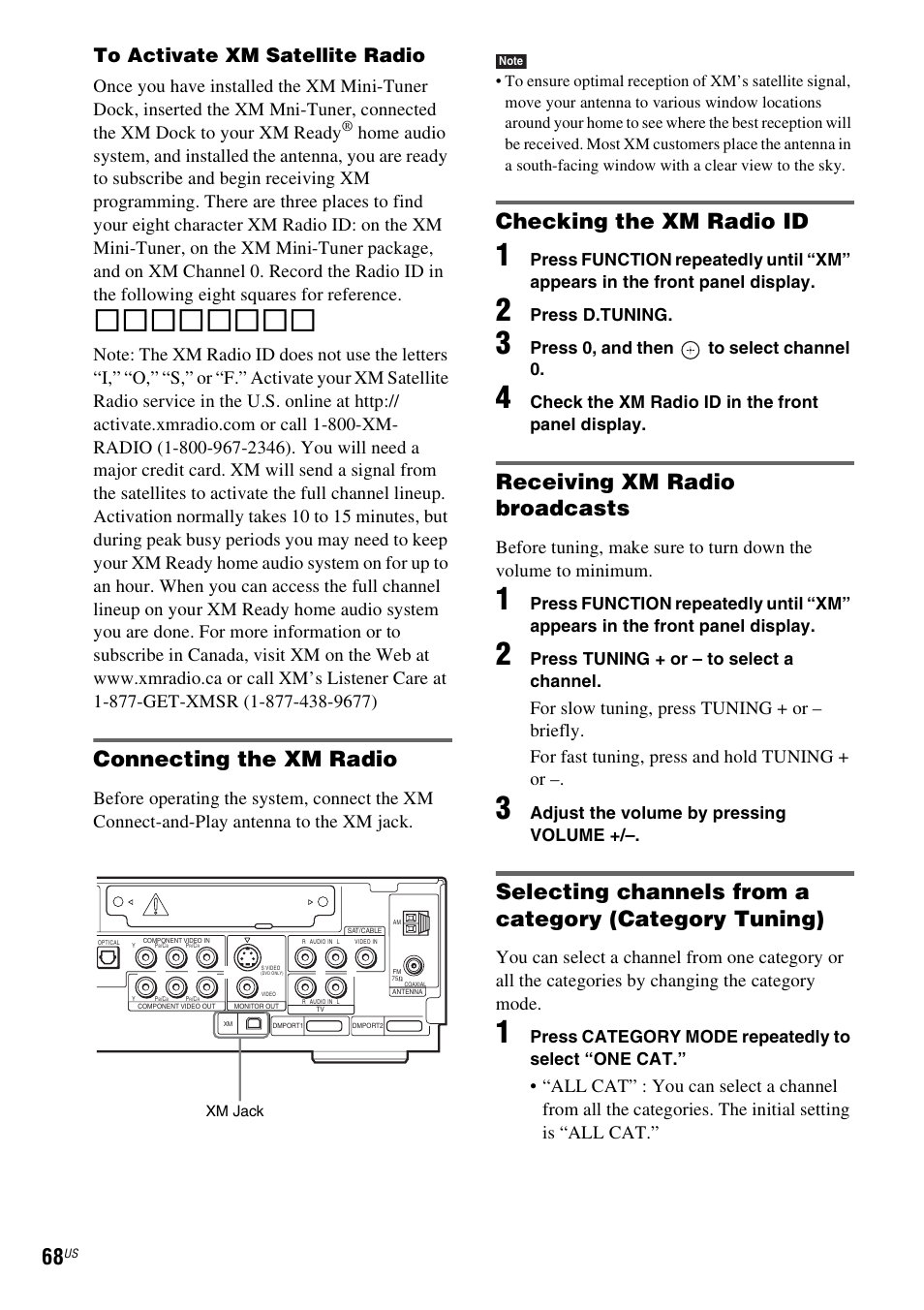 Connecting the xm radio, Checking the xm radio id, Receiving xm radio broadcasts | Press d.tuning, Press 0, and then to select channel 0, Check the xm radio id in the front panel display, Press tuning + or – to select a channel, Adjust the volume by pressing volume, Press category mode repeatedly to select “one cat | Sony DAVHDX500 User Manual | Page 68 / 120