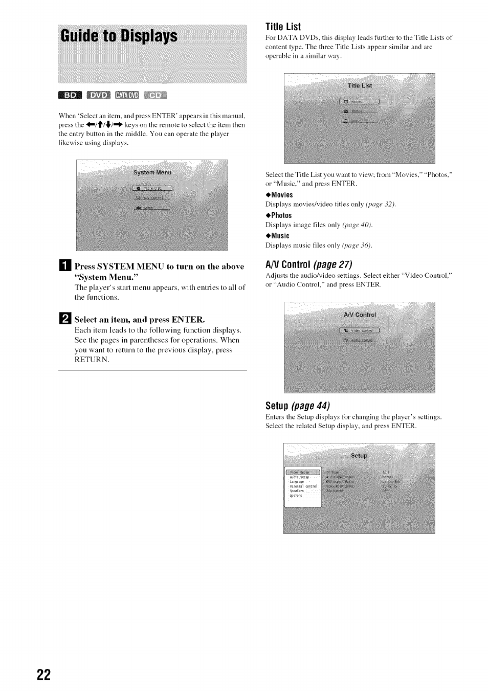 Select an item, and press enter, Title list, Movies | Photos, Music, Guide to displays, A/v control, Setup | Sony BDP-S301 User Manual | Page 22 / 72