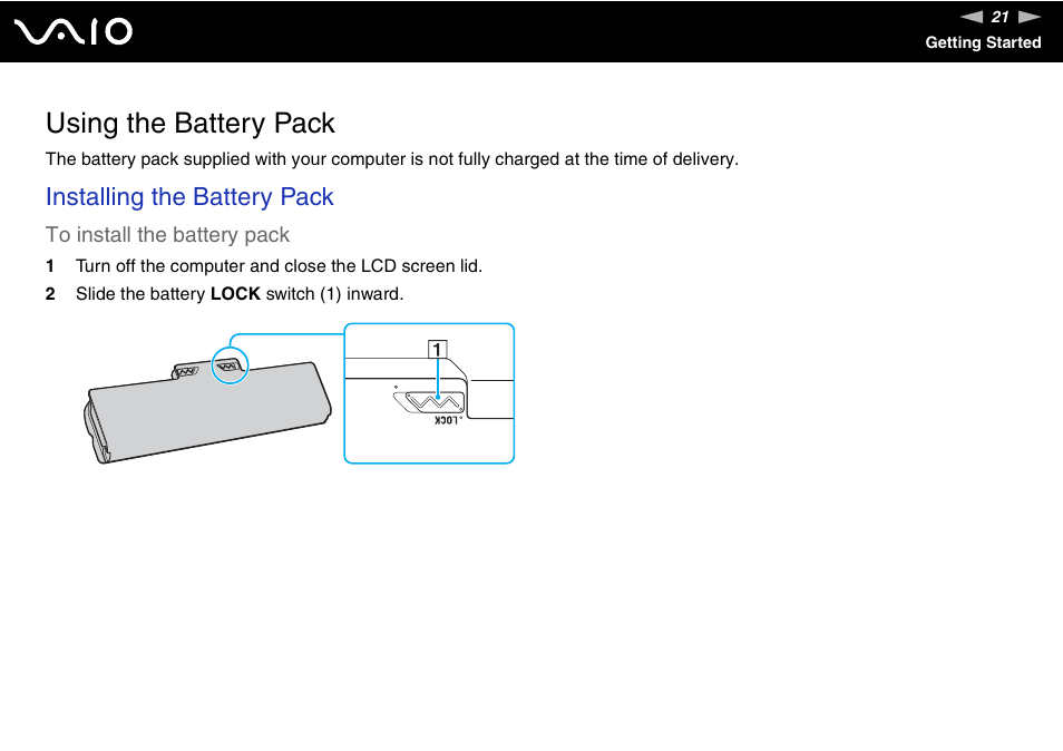 Using the battery pack, Installing the battery pack | Sony VAIO VGN-FW300 User Manual | Page 21 / 179