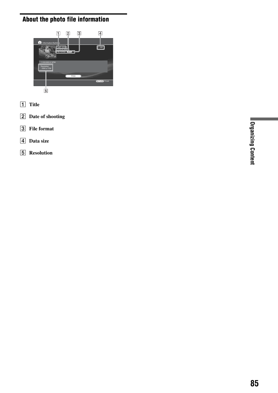 About the photo file information, Or gani zing con tent | Sony HES-V1000 User Manual | Page 85 / 155