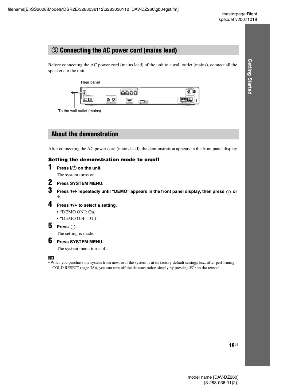 5 connecting the ac power cord (mains lead), About the demonstration, Gettin g star ted | Setting the demonstration mode to on/off, The system turns on, Demo on”: on. • “demo off”: off, The setting is made, The system menu turns off | Sony DAV-DZ260 User Manual | Page 19 / 104