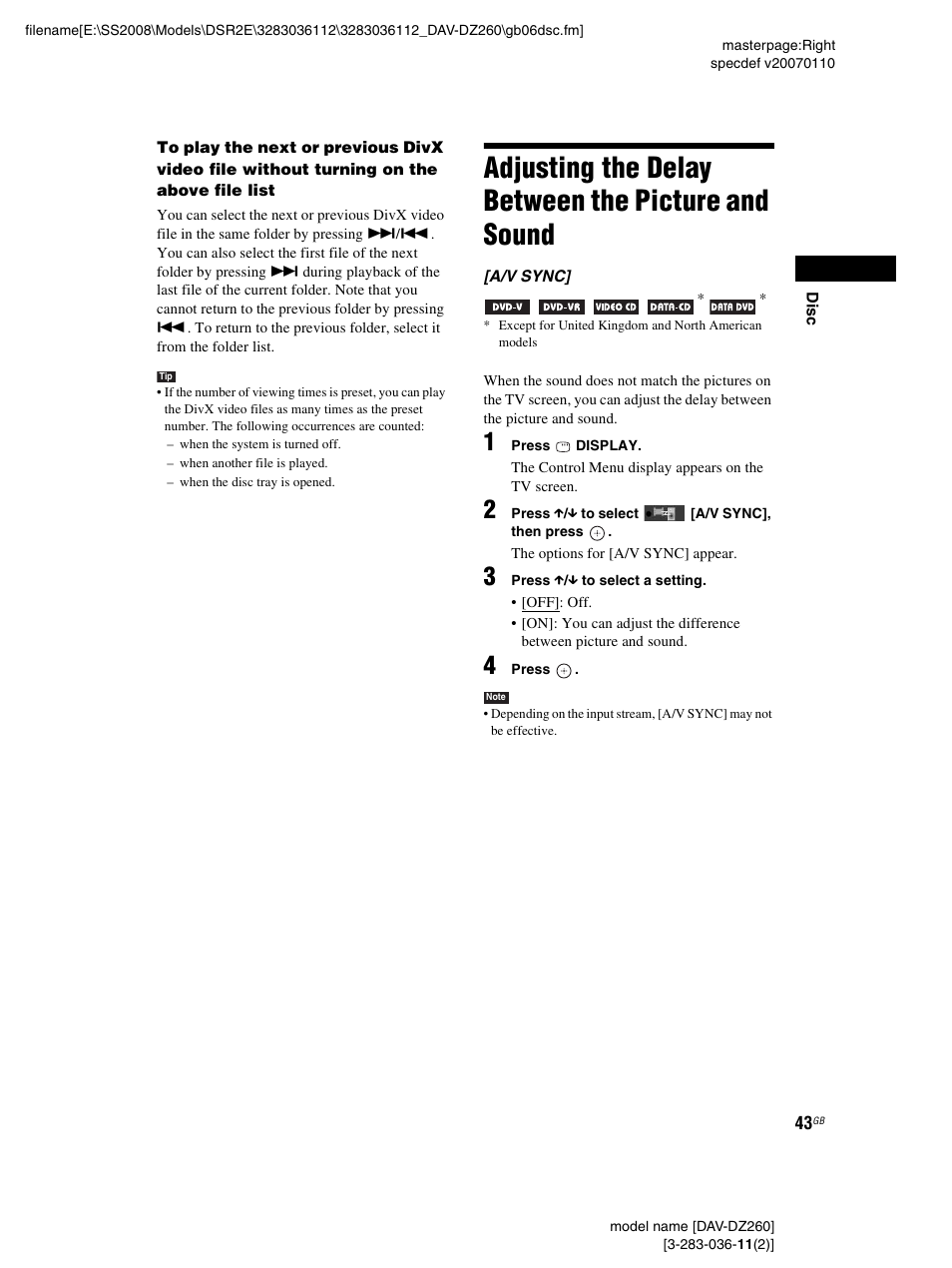 Adjusting the delay between the picture and sound, Adjusting the delay between the picture, And sound | Sony DAV-DZ260 User Manual | Page 43 / 104