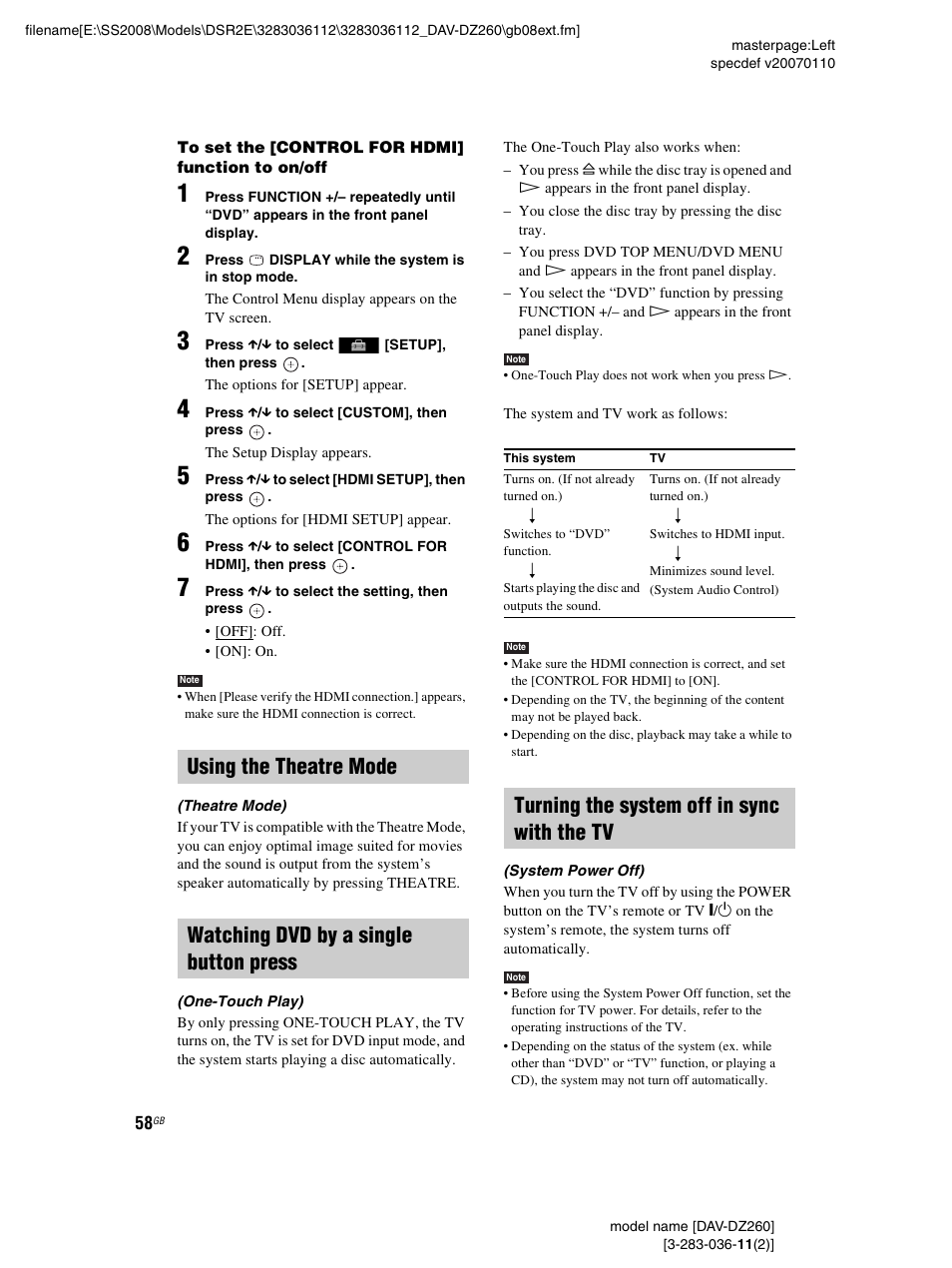 Using the theatre mode, Watching dvd by a single button press, Turning the system off in sync with the tv | Sony DAV-DZ260 User Manual | Page 58 / 104