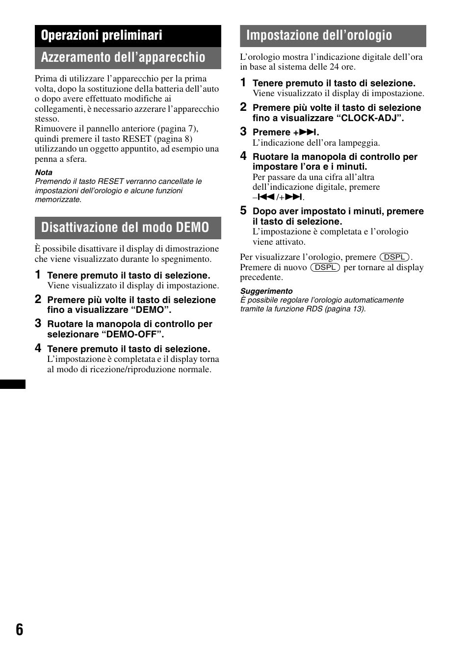Operazioni preliminari, Azzeramento dell’apparecchio, Disattivazione del modo demo | Impostazione dell’orologio | Sony DSX-S100 User Manual | Page 82 / 132